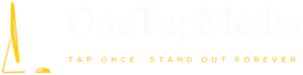 OneTapMedia: Tap once. Stand out forever.